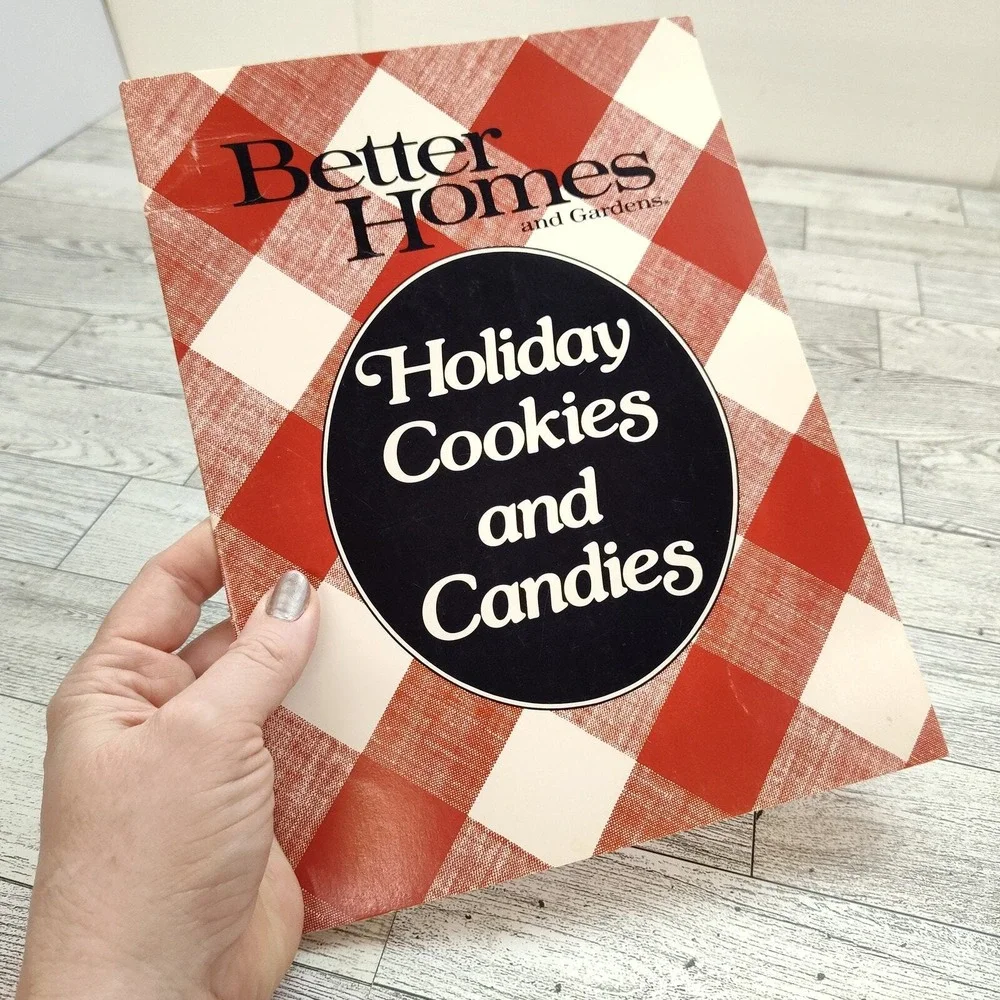Better Homes and Gardens Holiday Cookies and Candies Cookbook 1986 Recipes
